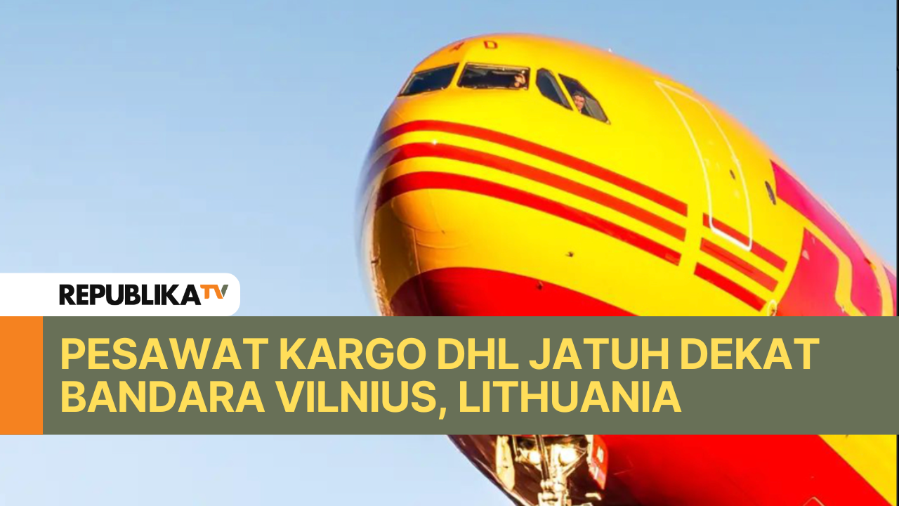 Pesawat kargo DHL jatuh saat hendak mendarat di bandara Vilnius, Lithuania. (ilustrasi)