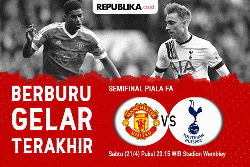 Piala FA, Tottenham Vs MU