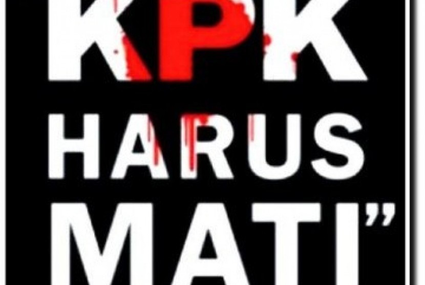 Poster koruptor KPK Harus Mati yang dirilis ICW