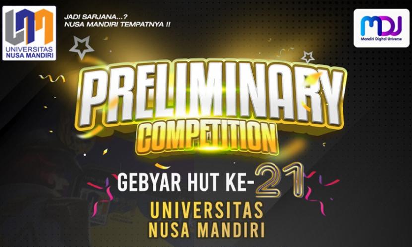 Preliminary Competition merupakan rangkaian acara sebelum puncak peanugerahan peserta lomba, dalam rangka menyambut Hari Ulang Tahun (HUT) ke-21 Universitas Nusa Mandiri (UNM).