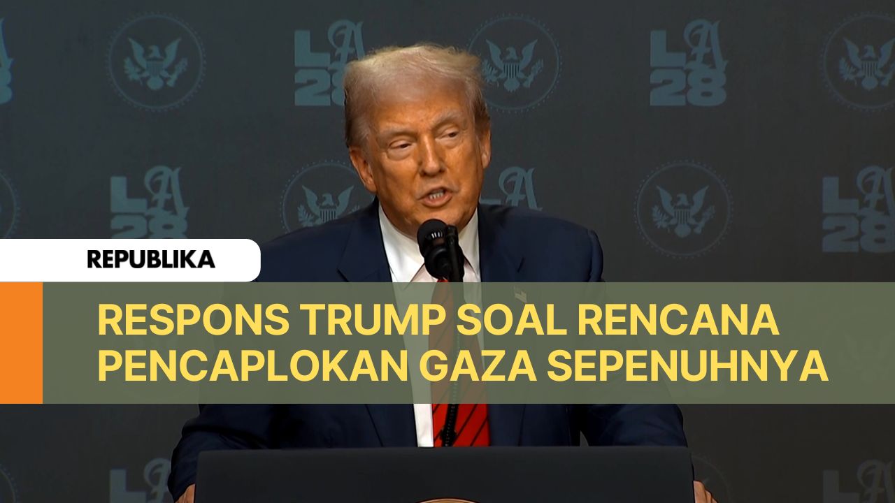 Soal Rencana Israel Caplok Gaza, Begini Respons Trump