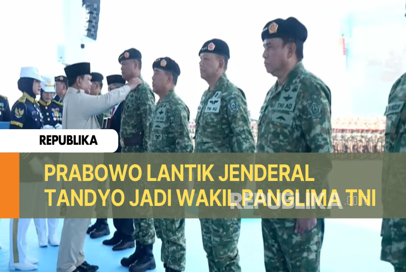 Presiden Prabowo Lantik Jenderal Tandyo Jadi Wakil Panglima TNI