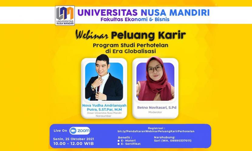 Prodi Perhotelan Universitas Nusa Mandiri (UNM) akan  menggelar webinar peluang karir di era globalisasi, Senin (25/10) mendatang.