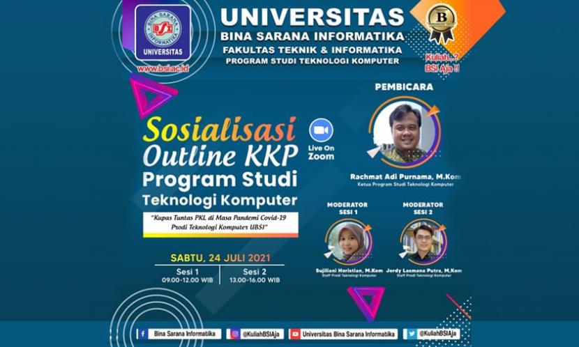 Prodi Teknologi Komputer Universitas BSI akan menyelenggarakan kegiatan Sosialisasi Outline PKL.
