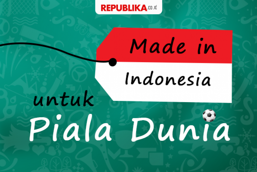 Produk Indonesia yang digunakan di Piala Dunia