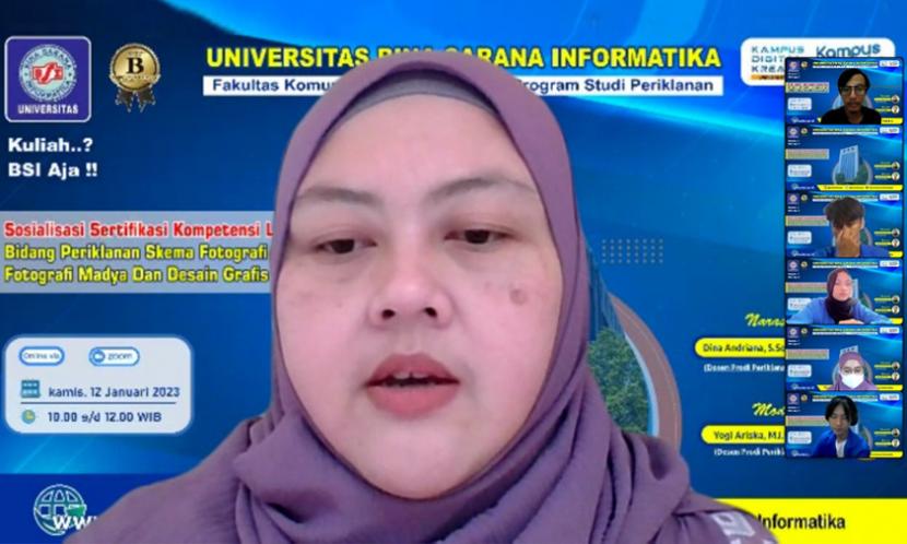 program studi (prodi) Periklanan Kampus Digital Kreatif Universitas BSI (Bina Sarana Informatika) mengadakan uji kompetensi bersama Lembaga Sertifikasi Profesi (LSP) BSI. Kegiatan ini digelar secara daring, melalui Zoom, pada Kamis (12/1/2023) silam. 