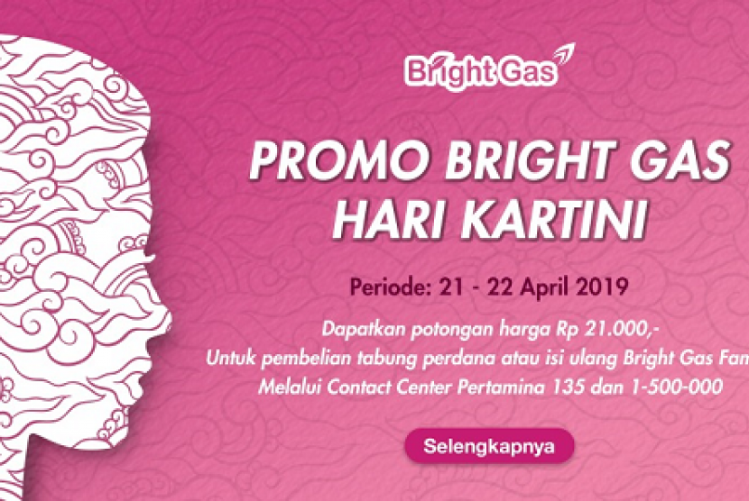 Promo Bright Gas Pertamina sambut Hari Kartini.