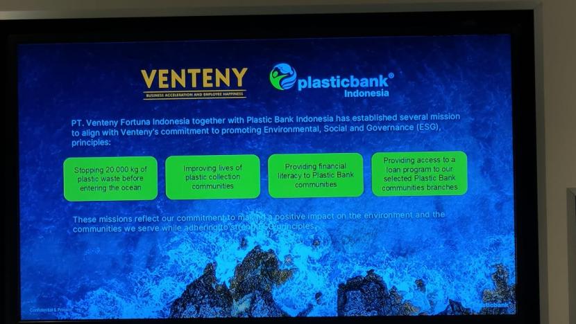 PT Venteny Fortuna International Tbk (Venteny) berkolaborasi dengan PT Plastic Bank Indonesia (Plastic Bank) untuk mengumpulkan lebih dari 20 ribu kg plastik daur ulang agar tidak mencemari lautan hingga 2024. 