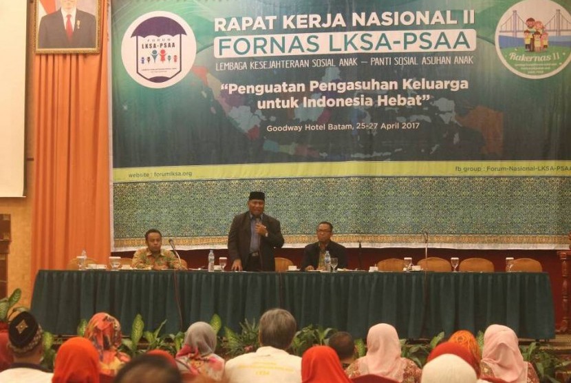  Rakeras II Forum Nasional Lembaga Kesejahteraan Sosial Anak-Panti Sosial Asuhan Anak (Fornas LKSA-PSAA)  Selasa di Batam, Kepulauan Riau