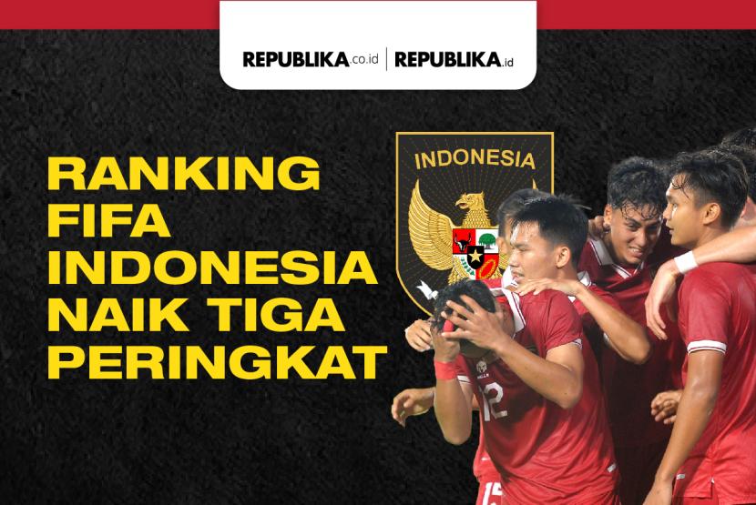 Ranking FIFA Indonesia Naik Tiga Peringkat Republika Online