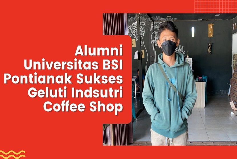 Reinaldi, alumni Universitas BSI sukses buka usaha coffee shop bernama Basecamp Café