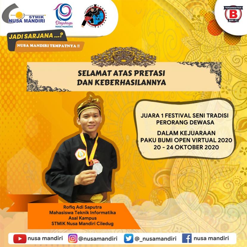 Rofiq Adi Saputra, mahasiswa STMIK Nusa Mandiri, meraih medali emas di ajang  Paku Bumi Open (PBO) Pencak Silat Championship 2020.