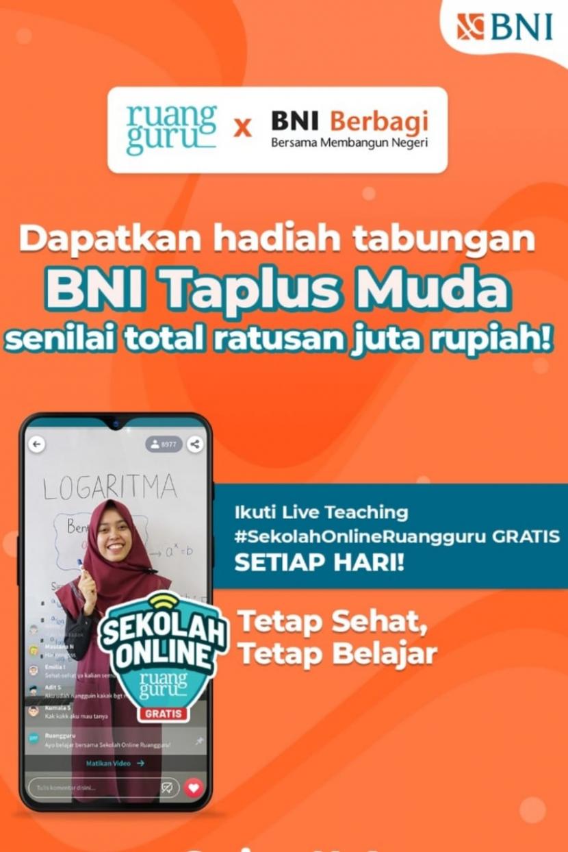  Ruangguru menggandeng PT Bank Negara Indonesia (Persero) Tbk atau BNI untuk menyediakan Tabungan Taplus Muda sebagai kado bagi 200 siswa yang aktif mengasah ilmu pengetahuannya secara online.