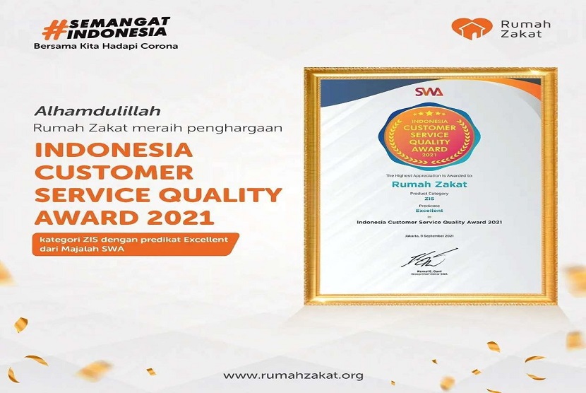 Rumah Zakat meraih penghargaan Indonesia Customer Service Quality (CSQ) Award 2021 kategori ZIS dengan predikat Excellent dari Majalah SWA.