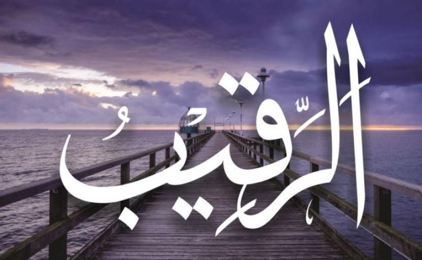 Salah satu nama Allah SWT dalam asmaul husna adalah Ar Raqib artinya Yang Maha Mengawasi. Asmaul Husna: Ar Raqib, Yang Maha Mengawasi