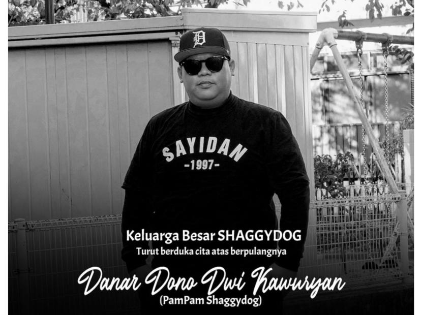 Salah satu personel grup musik Shaggydog, Danar Dono Dwi K atau lebih dikenal Pam Pam meninggal dunia pada usia 32 tahun.