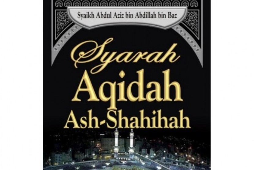Sampul buku Syarah Aqidah Ash-Shalihah.