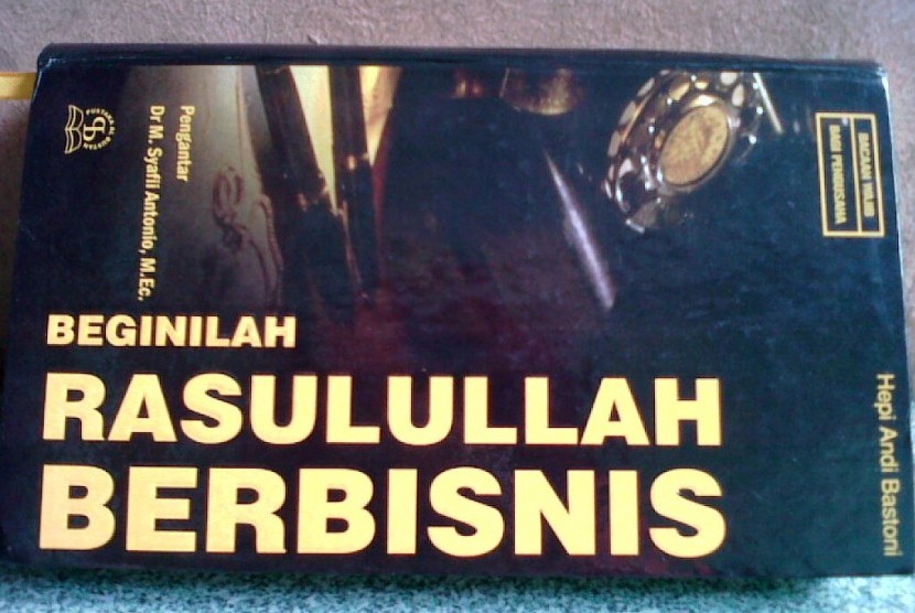 Sampul depan buku Beginilah Rasulullah Berbisnis.