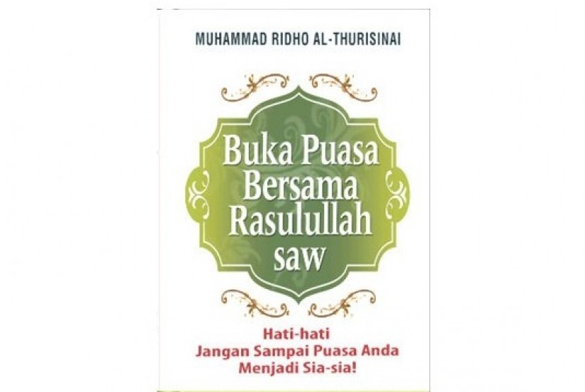 Sampul depan buku Buka Puasa Bersama Rasulullah SAW.