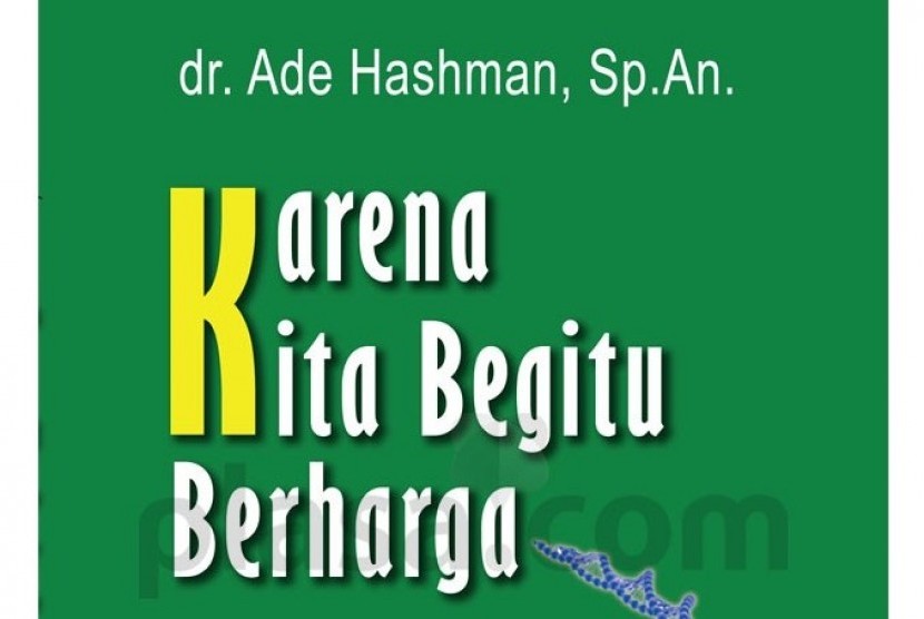 Sampul depan Buku Karena Kita Begitu Berharga.