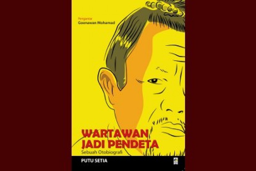 Sampul depan buku otobiografi 'Wartawan Jadi Pendeta' karangan Ida Pandita Mpu Jaya Premananda yang dulu bernama Putu Setia.