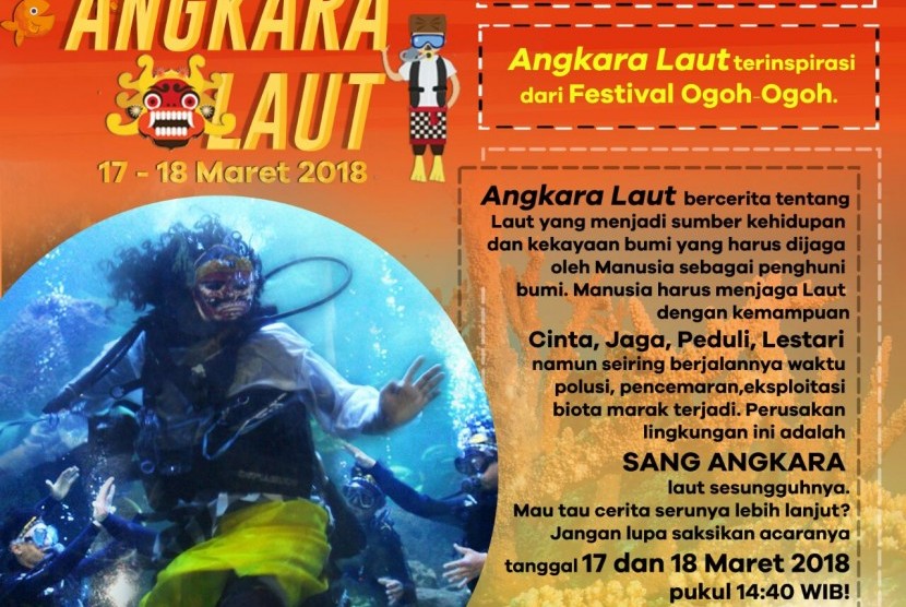 Seaworld Ancol menghadirkan cerita 'Angjara Laut' untuk memeriahkan libur dalam rangka Hari Raya Nyepi.