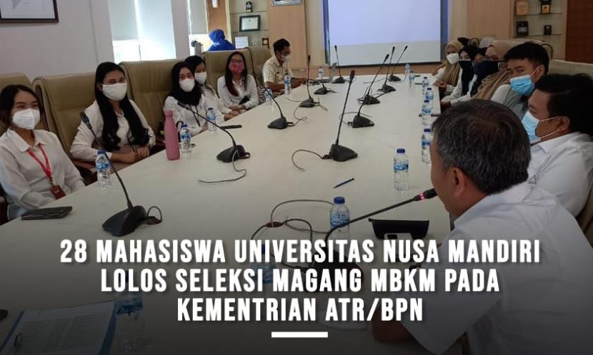 Sebanyak 28 mahasiswa Universitas Nusa Mandiri (UNM) berhasil lolos program magang Merdeka Belajar Kampus Merdeka (MBKM). 