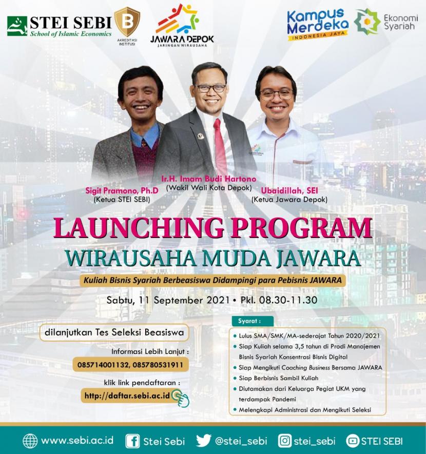 Sekolah Tinggi Ekonomi Islam (STEI) SEBI dan Jaringan Wirausaha (Jawara) Kota Depok meluncurkan  program Wirausaha Muda Jawara pada Sabtu  (11/9).