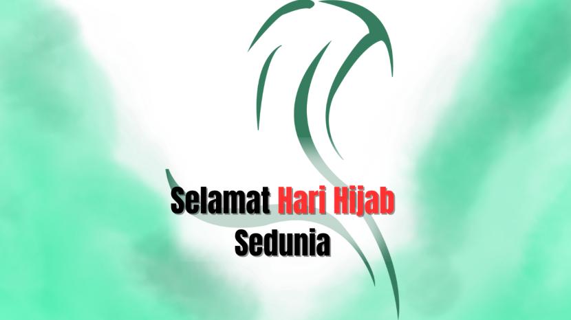 Selamat Hari Hijab Sedunia