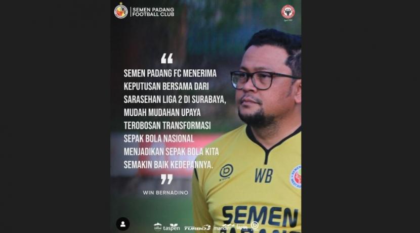 Semen Padang FC, Win Bernadino, dalam unggahan di akun resmi Instagram klub Semenpadangfcid.