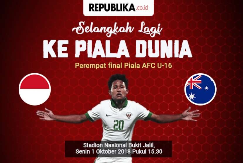 Semi Final Piala AFF U-16, Indonesia vs Australia.