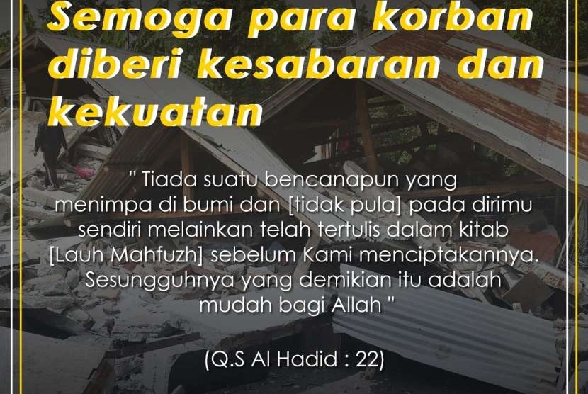 Semoga korban gempa NTB diberikan kesabaran