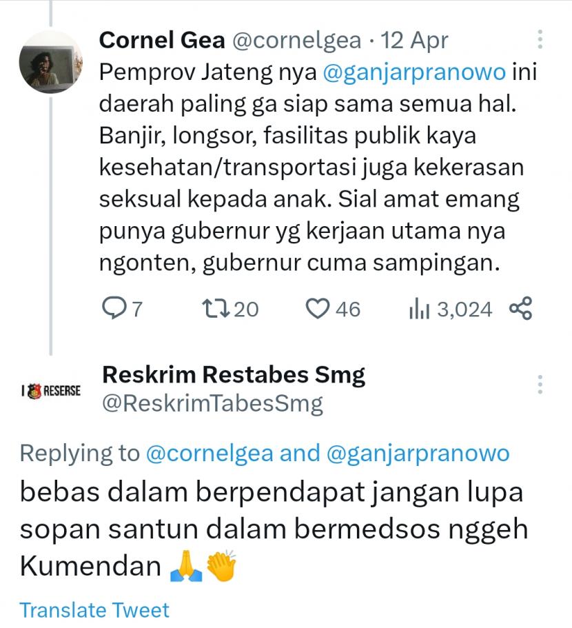 Seorang warganet asal Semarang, @cornelgea mengkritik Gubernur Ganjar Pranowo, tapi malah diperingatkan akun Satreskrim Polrestabes Semarang.