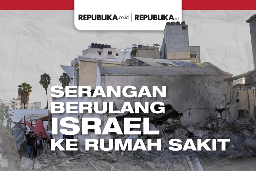 Serangan Berulang Israel ke Rumah Sakit