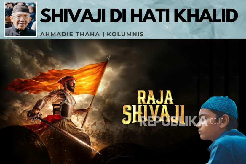 Shivaji di Hati Khalid. (ilustrasi)
