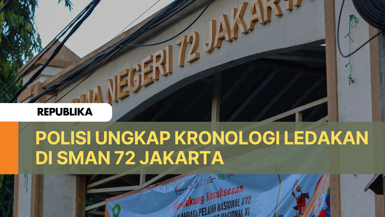 Polisi Ungkap Kronologi Ledakan di SMAN 72 Jakarta