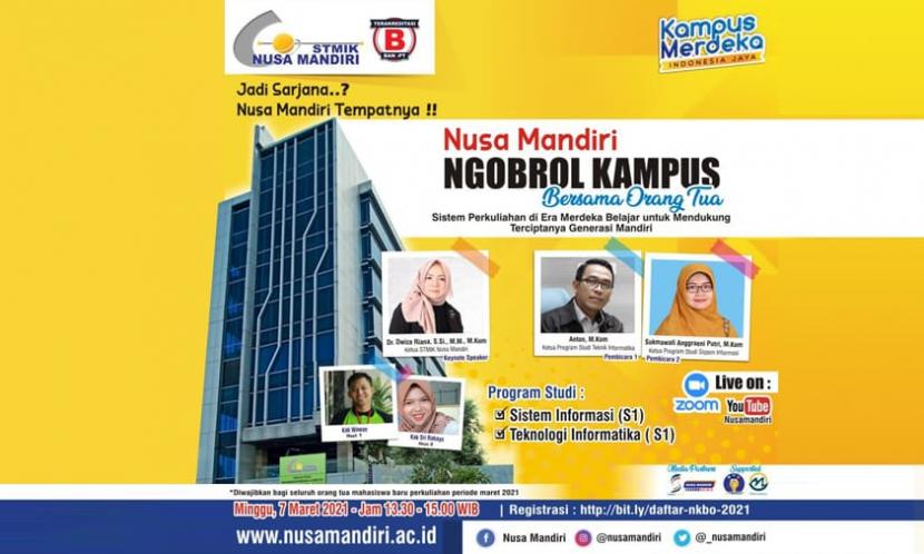STMIK  Nusa Mandiri akan menggelar kegiatan Ngobrol Kampus Bersama Orang Tua (NKBO) secara daring, Ahad, 7 Maret 2021, pukul 13.30-15.00.