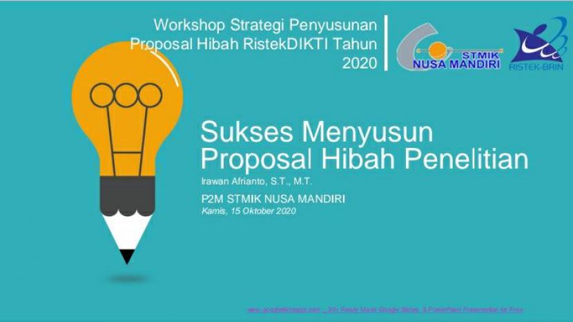 STMIK Nusa Mandiri menggelar workshop strategi penyusunan proposal hibah RistekDikti  tahun 2020.