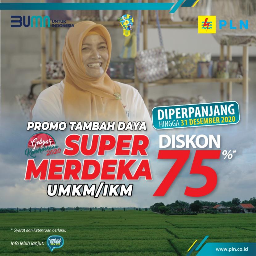 Super Merdeka merupakan kepekaan PLN kepada pelanggan UMKM/IKM yang membutuhkan listrik untuk kegiatan bisnisnya.