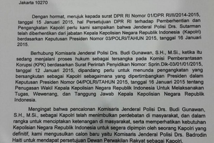 surat Presiden untuk DPR terkait dengan pencalonan Komjen Pol Badrodin Haiti sebagai Kapolri