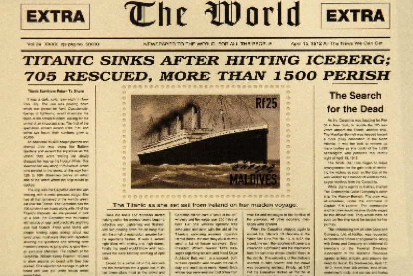 Surat kabar yang memberitakan tenggelamnya Titanic. Pada 15 April 1912 kapal Titanic tenggelam di Samudra Atlantik Utara.