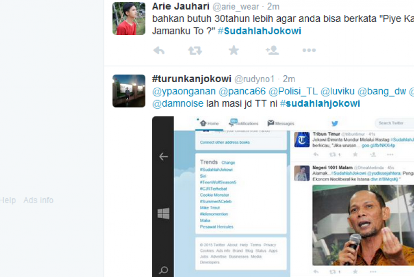 Tagar #sudahlahjokowi menjadi trending topic di twitter yang sebagai ungkapan kekecewaan netizen terhadap kepemimpinan Jokowi