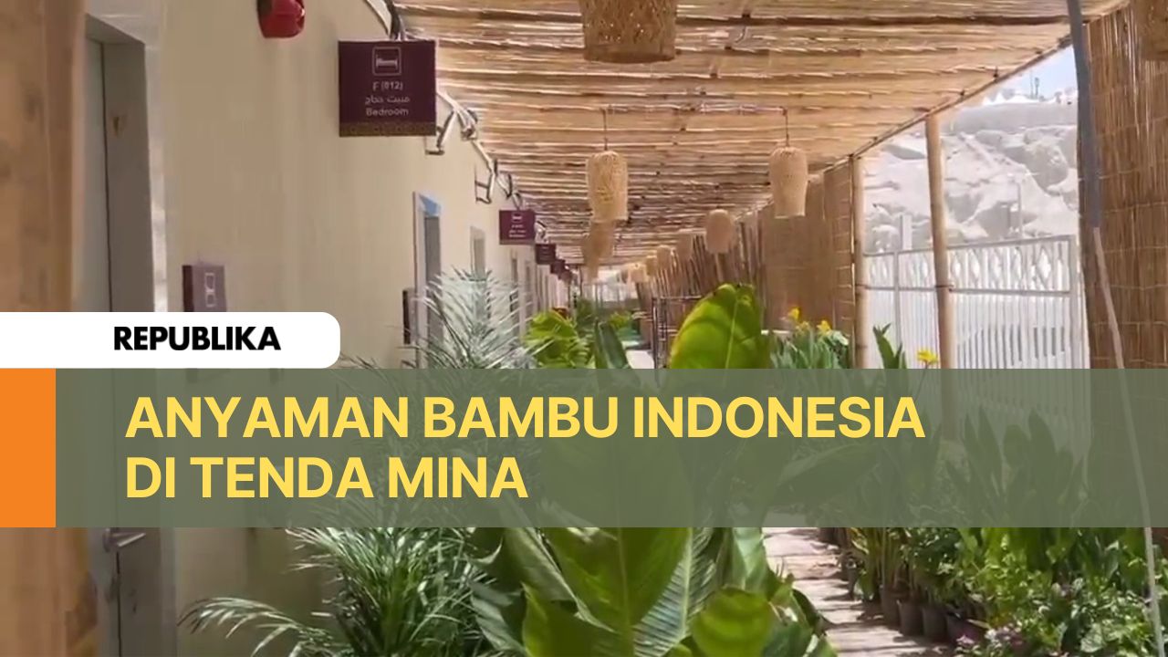Tenda jamaah haji Indonesia di Mina, Arab Saudi. Tenda anyaman bambu ini merupakan salah satu inovasi layanan di Mina.