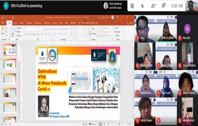 Tim dosen Prodi Sistem Informasi Fakultas Ilmu Komputer Universitas Mercu Buana (Fasilkom UMB) menggelar Webinar pemanfaatan Iptek di masa pandemi yang diikuti para kader tim PKK Kelurahan Meruya Utara, Kecamatan Kembangan, Jakarta Barat.