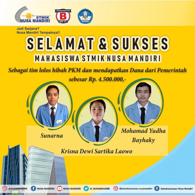 Tim mahasiswa STMIK Nusa Mandiri lolos pendanaan Hibah PKM 2020.