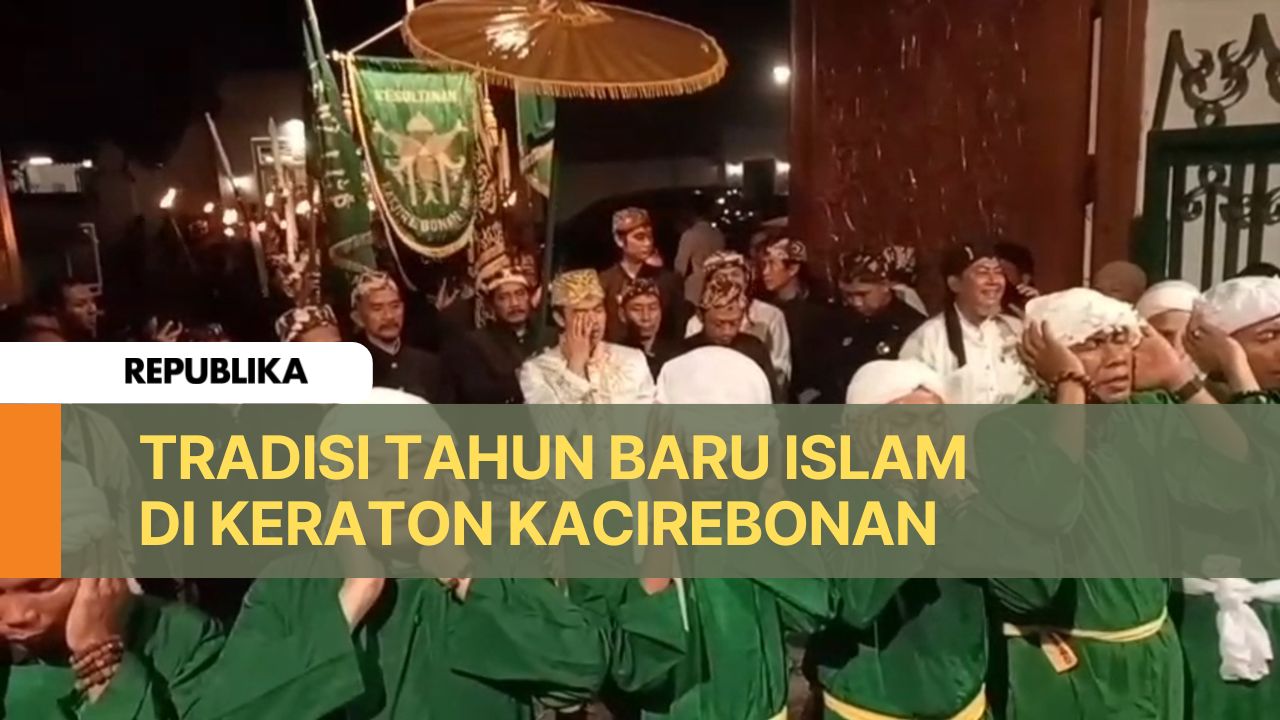 Tradisi Tahun Baru Islam di Keraton Kacirebonan