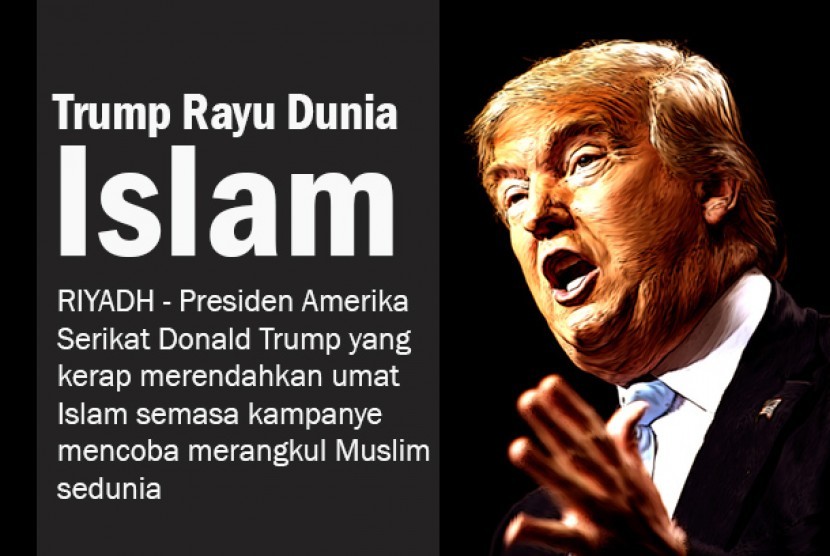Trump Rayu Dunia Islam