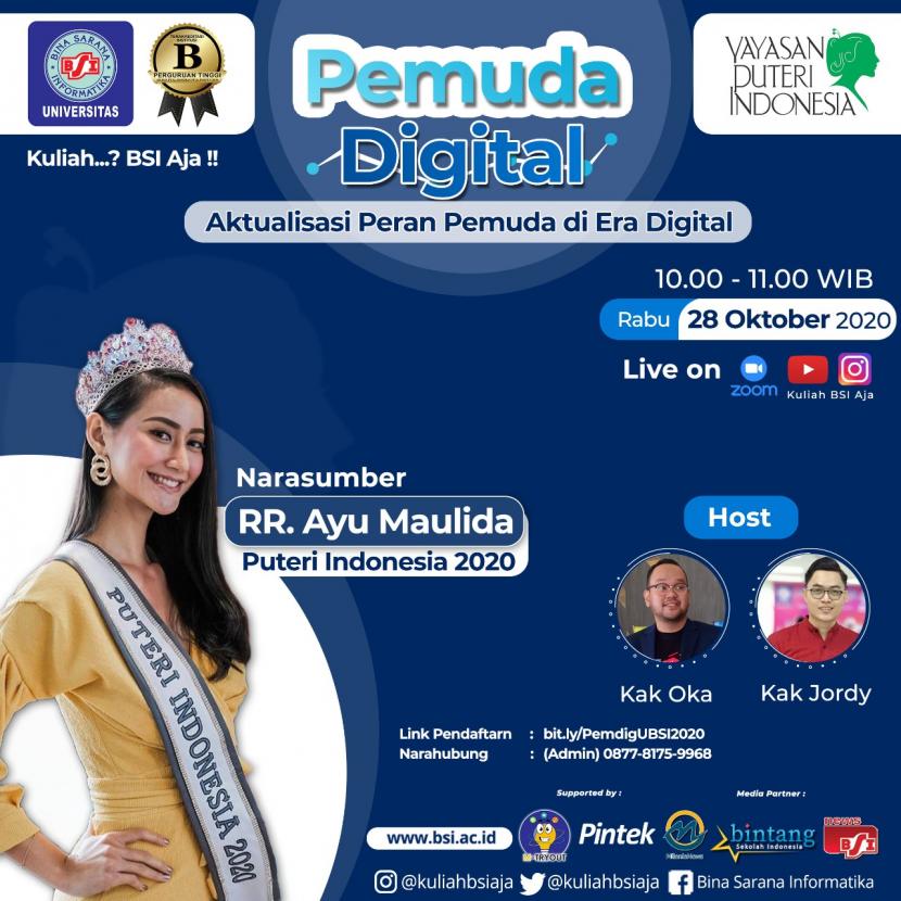 UBSI bersama Yayasan Putri Indonesia akan menggelar webinar Pemuda Digital pada tanggal 28 Oktober 2020.