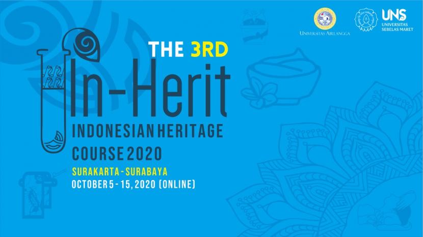 Unit Pelaksana Teknis (UPT) Layanan Internasional Universitas Sebelas Maret (UNS) Solo bekerja sama dengan Airlangga Global Engagement Universitas Airlangga (Unair) Surabaya menyelenggarakan Indonesian Heritage Course (In-Herit) 2020. Tahun ini merupakan tahun ketiga diselenggarakanya In-Herit, yang berlangsung dari mulai 5-15 Oktober 2020.