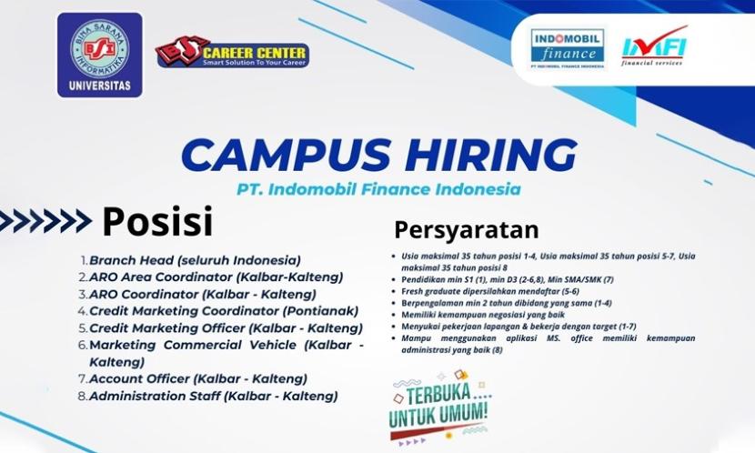 Universitas BSI akan menggelar campus recruitment dengan PT Indomobil Finance Indonesia.